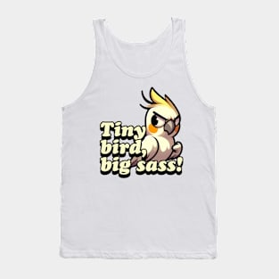 Tiny bird, big sass! Tank Top